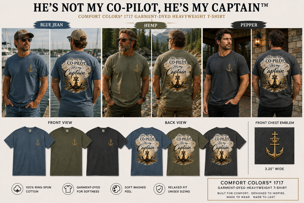 He’s My Captain™ | Garment-Dyed Coastal Faith Tee