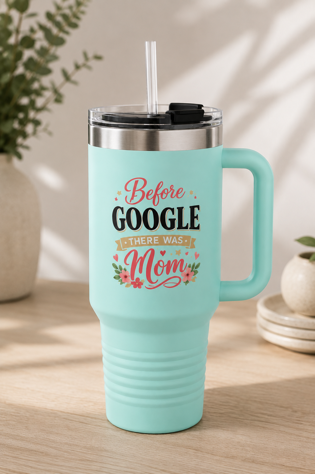 Before Google There Was Mom™ 40 oz Insulated Travel Mug with Handle