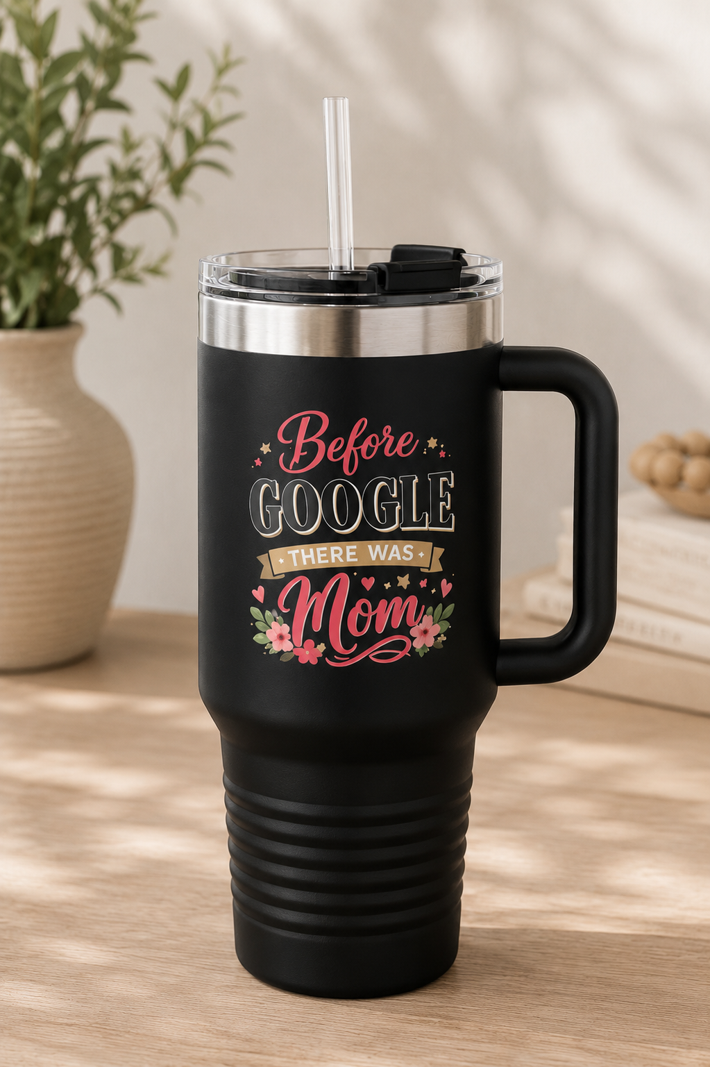 Before Google There Was Mom™ 40 oz Insulated Travel Mug with Handle
