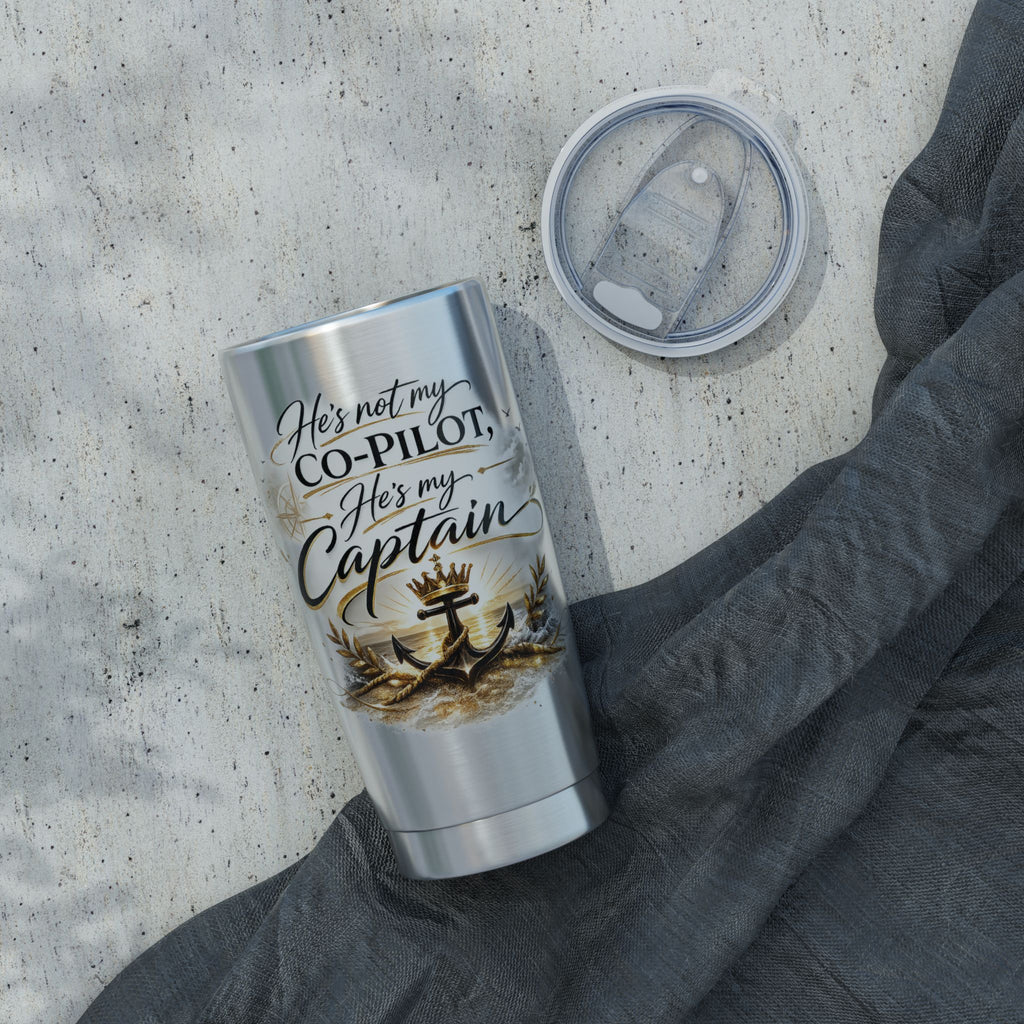 He’s Not My Co-Pilot, He’s My Captain™ 20 oz Stainless Steel Tumbler